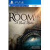 The Room VR: A Dark Matter [VR] PS4